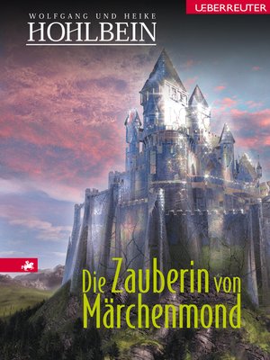cover image of Die Zauberin von Märchenmond
